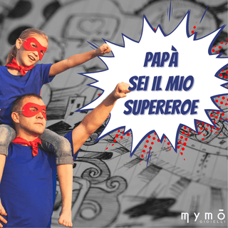 Papà Sei il Mio Supereroe 2